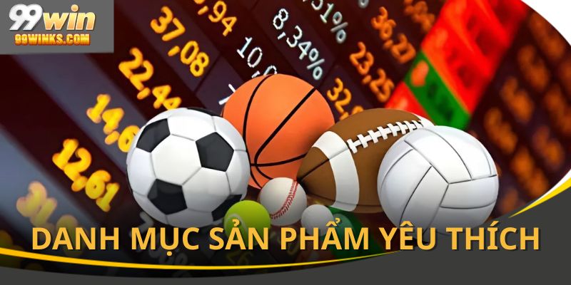 Các bộ môn thể thao được ưa chuộng trên trang chủ 99WIN