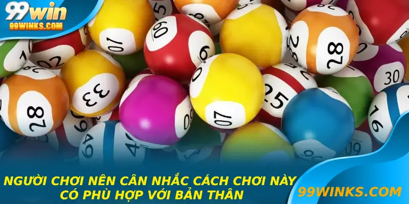 Người chơi nên cân nhắc cách chơi này có phù hợp với bản thân