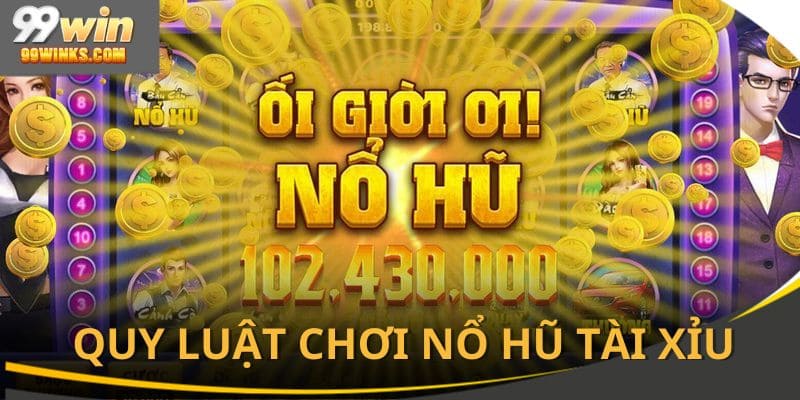 Quy luật chơi game đặc trưng