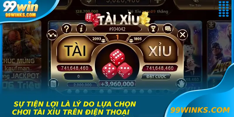 Sự tiện lợi là lý do lựa chọn chơi tài xỉu trên điện thoại