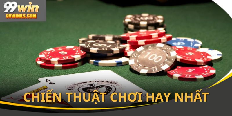 Thủ thuật được cao thủ tận dụng trong cách chơi xì tố